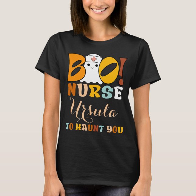 Boo! Nurse [Name], um dir lustiges Halloween zu ve T-Shirt (Vorderseite)