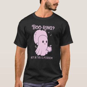 Boo-Ring Lustiger Lehrer Geist Halloween Klassenzi T-Shirt