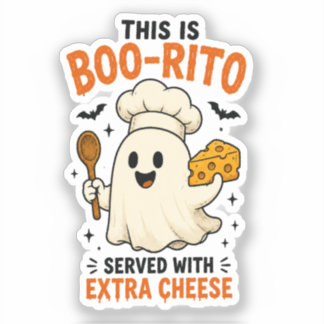 „Boo-Rito mit extra Käse serviert“ Design Aufkleber