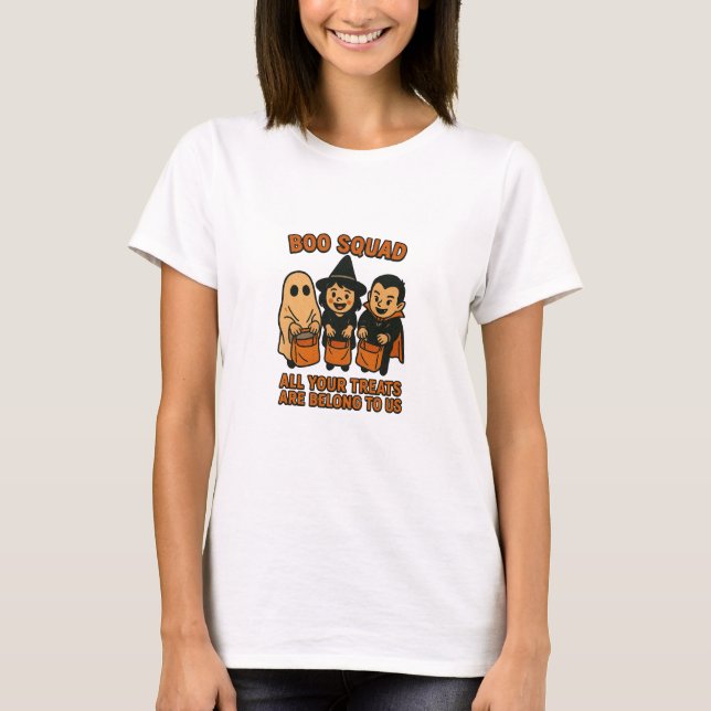 Boo Squad – All Your Treats Are Belong To Us T-Shirt (Vorderseite)