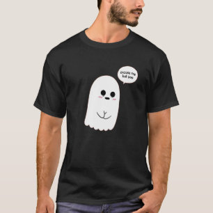 Boo Trick oder Treat Entschuldigung, aber Boo Nied T-Shirt