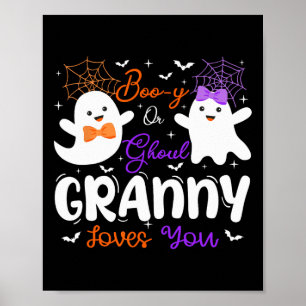 Boo-y Oder Ghoul Oma liebt dich Gruseliger Geist G Poster