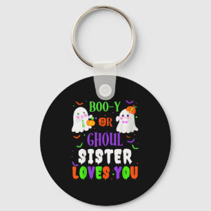 Boo-y oder Ghoul-Schwester liebt dich Boo Hallowee Schlüsselanhänger