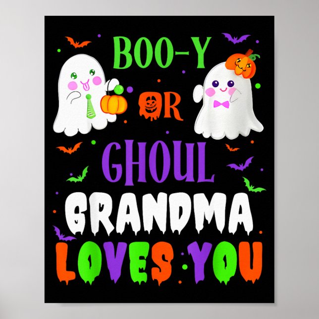 Boo-y Or Ghoul Grandma Loves You Boo Halloween Bab Poster (Vorne)