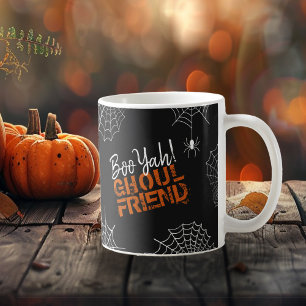 Boo Yah Ghoul Friend Halloween ID684 Kaffeetasse