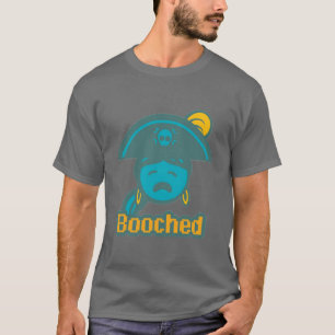 Booched T - Shirt