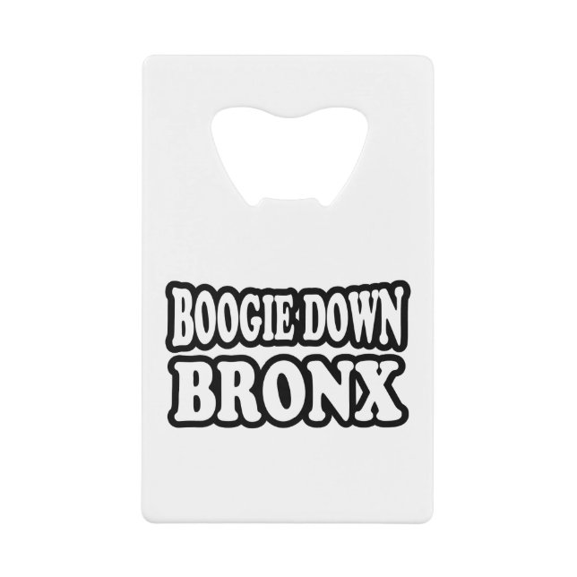Boogie Down Bronx, NYC Kreditkartenflaschenöffner (Vorderseite)