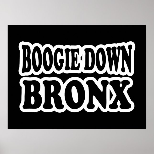 Boogie Down Bronx, NYC Poster (Vorne)