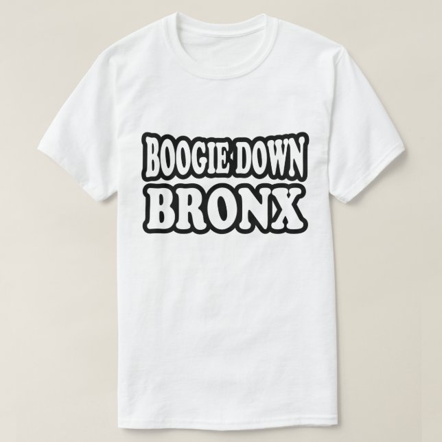 Boogie Down Bronx, NYC T-Shirt (Design vorne)