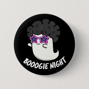 Boogie Night Funny Halloween Ghost Pun Dark BG Button