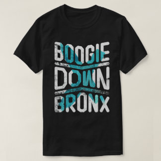 Boogie unten Bronx #1 T-Shirt