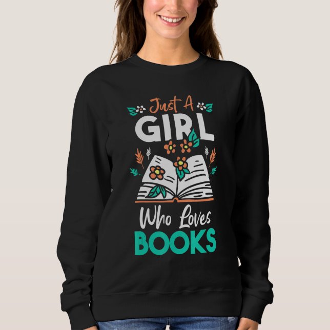 Book  Apparel For Bookworms Reading Librarian 1 Sweatshirt (Vorderseite)