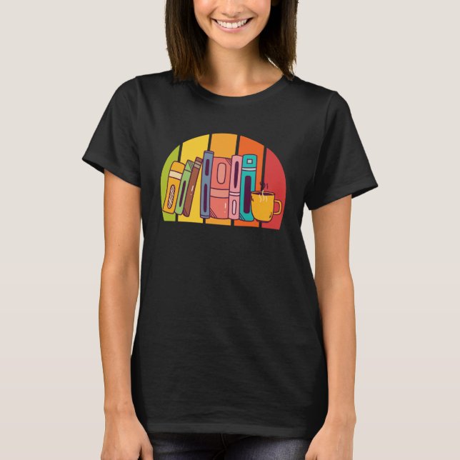 Book  Bookshelf Bookworm and Reading Fans Books T-Shirt (Vorderseite)