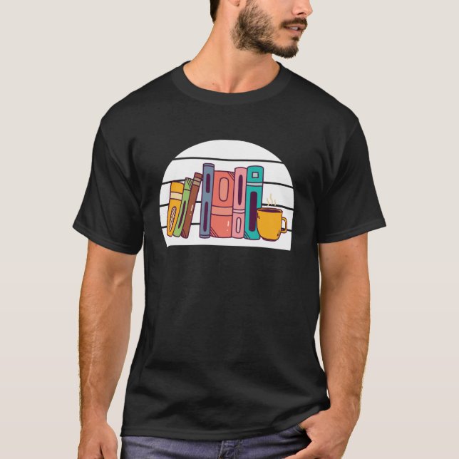 Book  Bookshelf Bookworm and Reading Fans Books T-Shirt (Vorderseite)