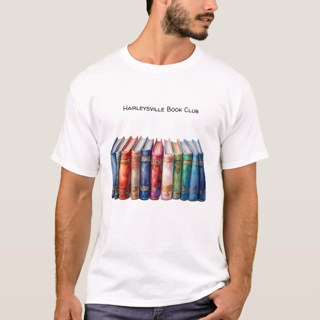 Book Club Customizable Text Hardback Books T-Shirt (Vorderseite)
