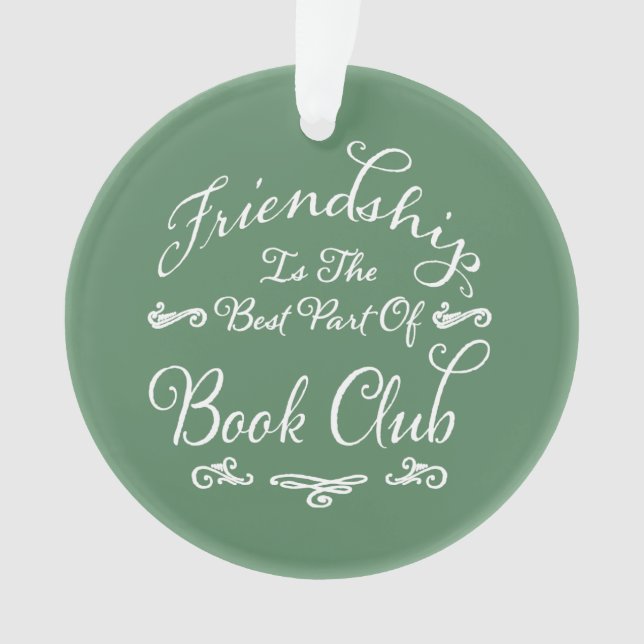 Book Club Friendship Green White Typografy Ornament (Vorderseite)