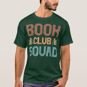 Book Club Squad Leseliebhaber81 T-Shirt