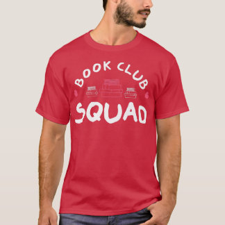 Book Club Squad Leseliebhaber T-Shirt
