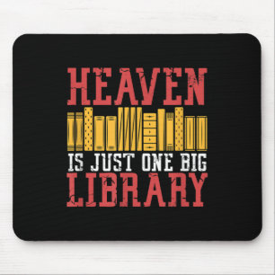 Book Lover Heaven ist nur eine große Bibliothek Gr Mousepad