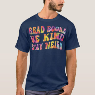 Book Lover Read Books Be kind Bleibe komische Funn T-Shirt