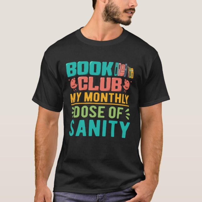 Book Reading Club Bookworm Book Discussion Club    T-Shirt (Vorderseite)