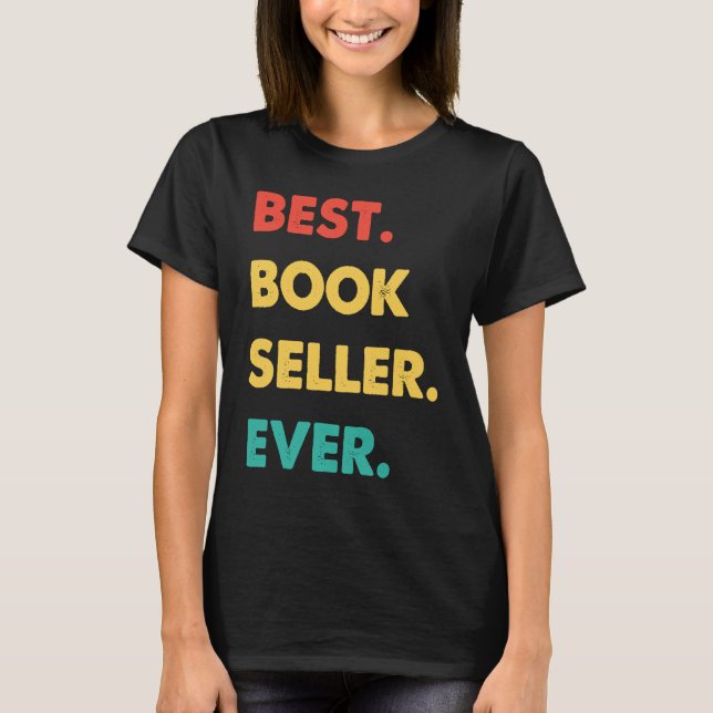 Book Seller Retro Best Book Seller Ever T-Shirt (Vorderseite)