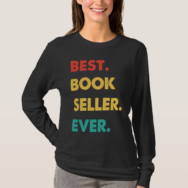 Book Seller Retro Best Book Seller Ever T-Shirt (Vorderseite)