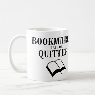 Book Spaß: Buchmarken sind für Quitters Kaffeetasse