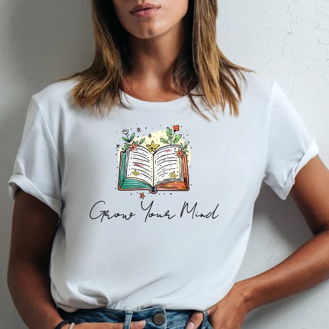 Book With Flowers Grow Your Mind Positive  T-Shirt (Von Creator hochgeladen)