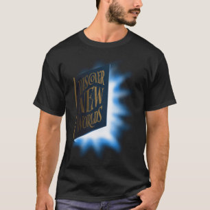 Book Worm Entdecken Sie neue Welten Buchvorlesung T-Shirt