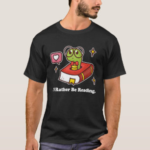Book Worm Ich würde lieber Bücher lesen Literatur T-Shirt