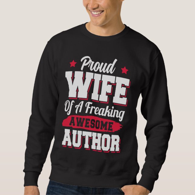 Book Writer Writing Publisher Blogger Author Wife Sweatshirt (Vorderseite)