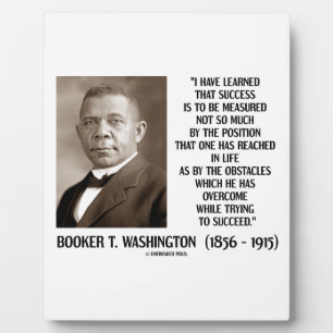Booker T. Washington Obstacles Overcome Succeed Fotoplatte