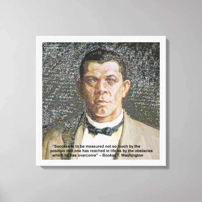 Booker T Washington & Success Quote Canvas Print Leinwanddruck (Vorderseite)