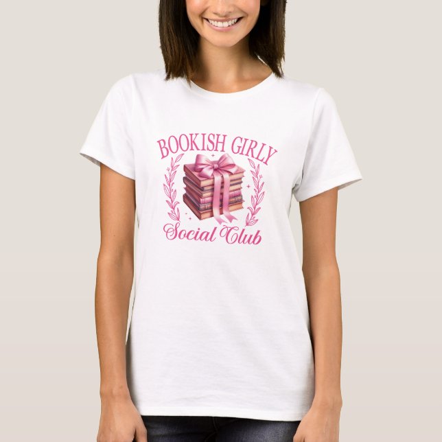 Bookish Girly Social Club T-Shirt (Vorderseite)