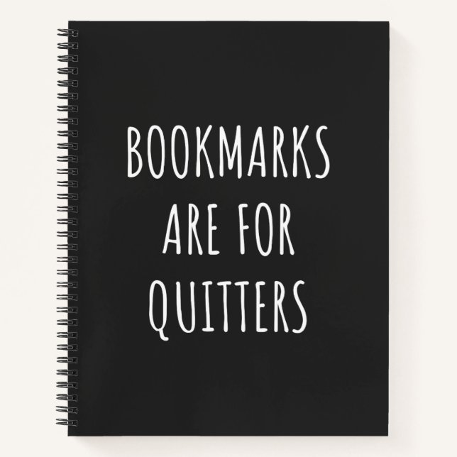 Bookmarks Are For Quitters Notizbuch (Vorderseite)