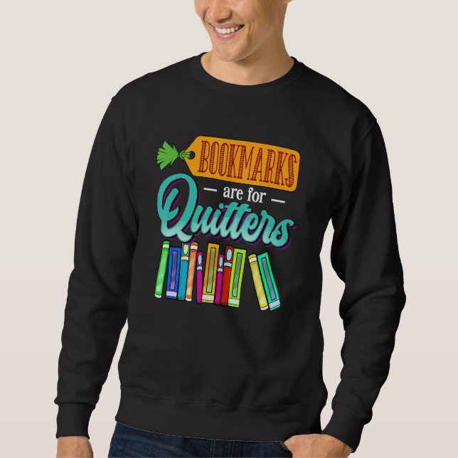 Bookmarks Are For Quitters Student Girls Book  Rea Sweatshirt (Vorderseite)