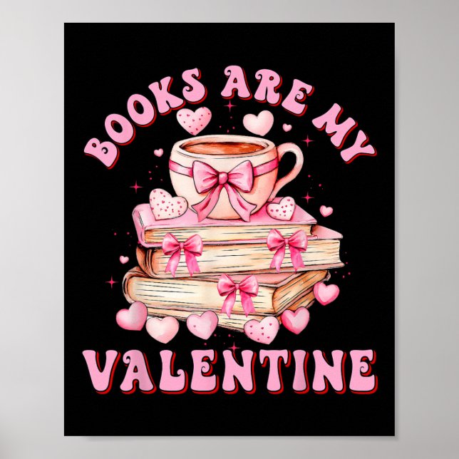 Books Are My Valentine Teacher Kids Retro Valentin Poster (Vorne)