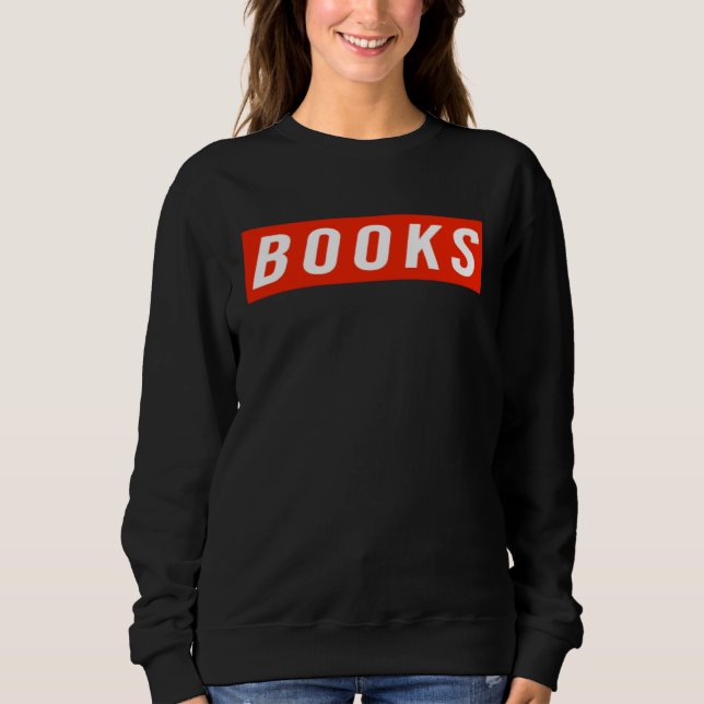 books reading library bookworm book sweatshirt (Vorderseite)