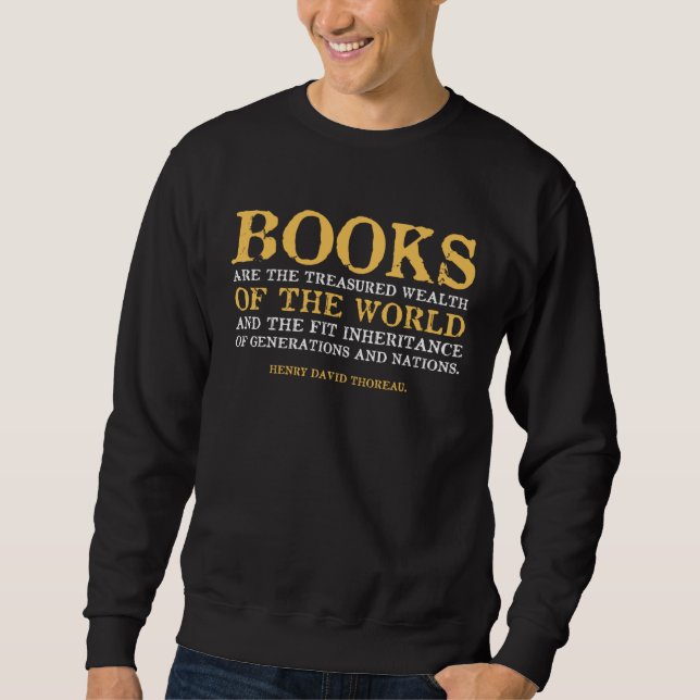 Books Treasured Wealth Anarchism Libertarian Quote Sweatshirt (Vorderseite)