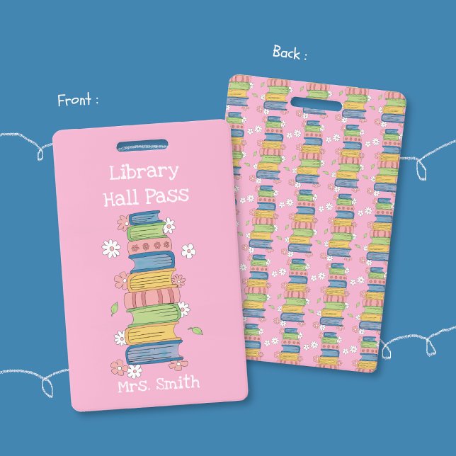 Bookstack and Flowers Pink Library Hall Pass Badge Ausweis (Pink library student hall pass badge .)