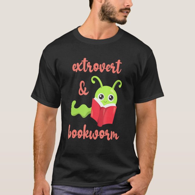 Bookworm Extrovert - Fun Book Reading 2 T-Shirt (Vorderseite)