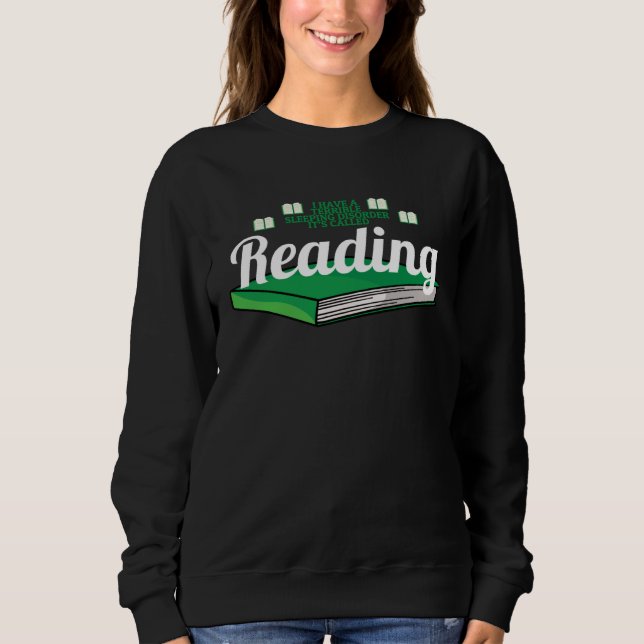 Bookworm  Sarcastic Reading Bookaholic Sweatshirt (Vorderseite)