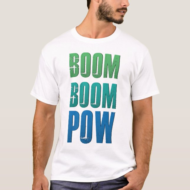 Boom-Boom-Kriegsgefangen T-Shirt (Vorderseite)