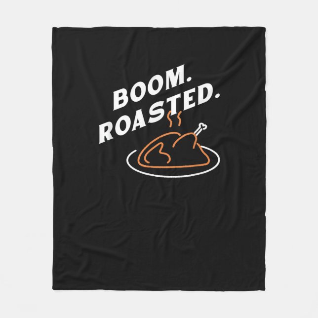 Boom. geröstet. Bester Erntedank Day Funny Fleecedecke (Vorderseite)