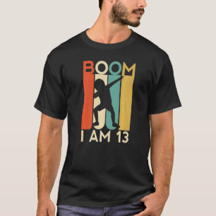 Boom I'm 13 Birthday Year Old 13. Party Dabbing K T-Shirt