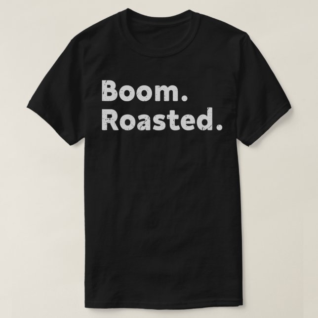 Boom Roasted T-Shirt (Design vorne)
