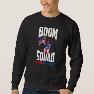 Boom Squad Feuerwerk Direktor 4. Juli Ich leite Si Sweatshirt