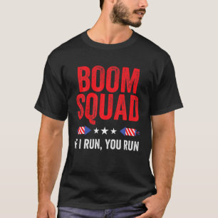 Boom Squad Fireworks Director Patriotic US Funny 4 T-Shirt