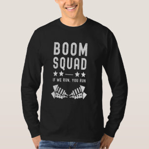 Boom Squad wir führen Sie laufen 4. Juli Feuerwerk T-Shirt